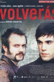 Volverás 2002 on netflix
