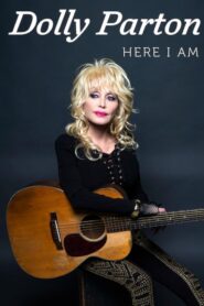 Dolly Parton: Here I Am 2019 on netflix