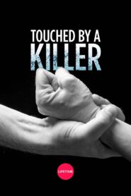Touched by a Killer 2001 on netflix