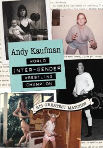 Andy Kaufman World Inter-Gender Wrestling Champion: His Greatest Matches 2010 on netflix