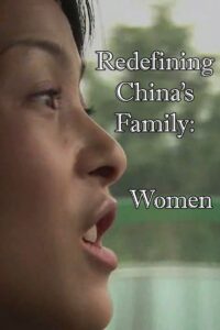 Redefining China’s Family: Women 2008 on netflix