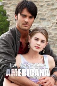 La ragazza americana 2011 on netflix