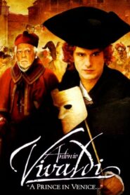 Antonio Vivaldi – A Prince in Venice 2007 on netflix