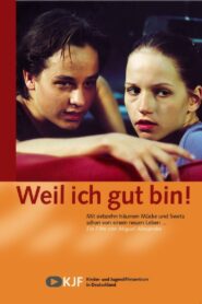 Because I Am Good! 2002 on netflix