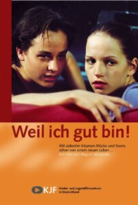 Because I Am Good! 2002 on netflix