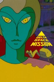 Delta Space Mission 1985 on netflix