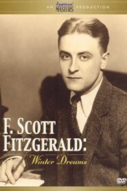 F. Scott Fitzgerald: Winter Dreams 2001 on netflix