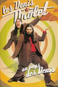 Les Denis Drolet – Au pays des Denis 2005 on netflix
