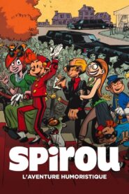 Spirou, l’aventure humoristique 2013 on netflix