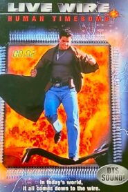 Live Wire: Human Time Bomb 1996 on netflix