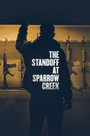 The Standoff at Sparrow Creek 2019 on netflix