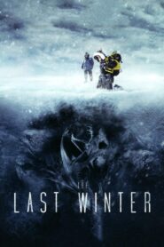 The Last Winter 2006 on netflix