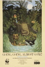 Going, Going, Almost Gone! Animals in Danger 1995 on netflix