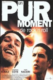 Un pur moment de rock’n roll 1999 on netflix