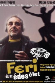Feri és az édes élet 2001 on netflix