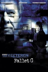 Fallet G 2006 on netflix