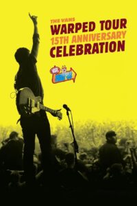 The Vans Warped Tour 15th Anniversary Celebration 2009 on netflix