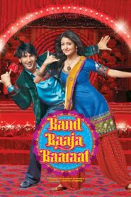Band Baaja Baaraat 2010 on netflix