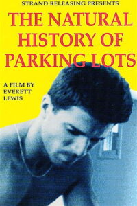 The Natural History of Parking Lots 1990 on netflix