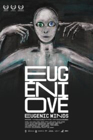 Eugenic Minds 2014 on netflix