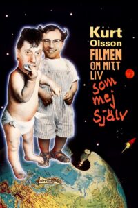 Kurt Olsson – filmen om mitt liv som mej själv 1990 on netflix