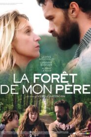 La Forêt de mon père 2020 on netflix