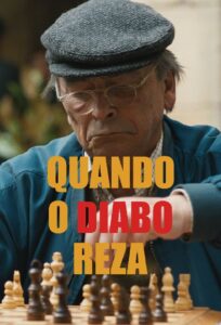 Quando o Diabo Reza 2022 on netflix