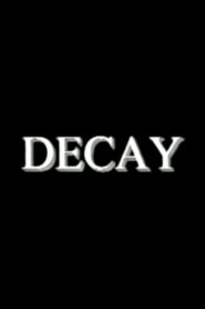 Decay 1998 on netflix