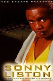Sonny Liston: The Mysterious Life and Death of a Champion 1995 on netflix