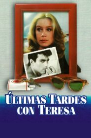 Últimas tardes con Teresa 1984 on netflix