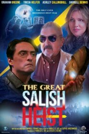 The Great Salish Heist 2024 on netflix