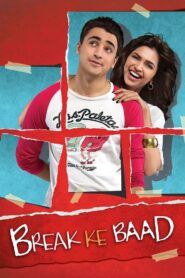 Break Ke Baad 2010 on netflix