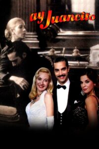 Ay, Juancito 2004 on netflix