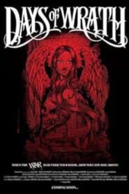 Days of Wrath 2008 on netflix