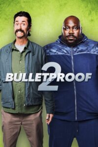Bulletproof 2 2020 on netflix