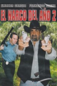 El narco del año 2 2001 on netflix