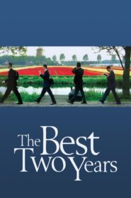 The Best Two Years 2004 on netflix