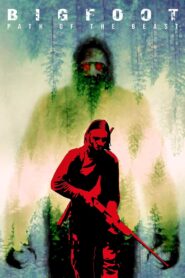 Bigfoot: Path of the Beast 2020 on netflix