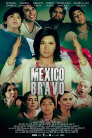 México Bravo 2015 on netflix