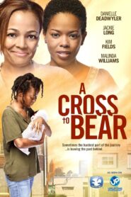A Cross to Bear 2012 on netflix