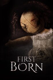 First Born 2016 on netflix