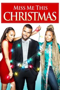 Miss Me This Christmas 2017 on netflix