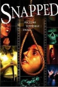 Snapped 2005 on netflix