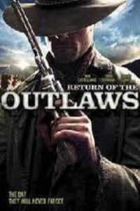 Return of the Outlaws 2009 on netflix