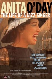 Anita O’Day: The Life of a Jazz Singer 2007 on netflix