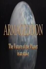 Armageddon: The Future of the Planet is at Stake 1991 on netflix