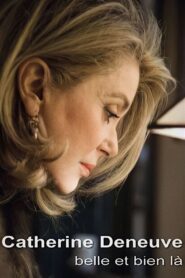 Catherine Deneuve, belle et bien là 2010 on netflix