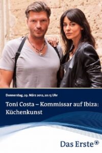 Toni Costa – Kommissar auf Ibiza: Küchenkunst 2012 on netflix