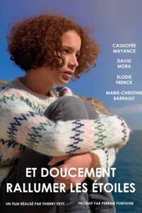 Et doucement rallumer les étoiles 2023 on netflix