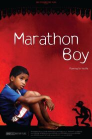 Marathon Boy 2010 on netflix